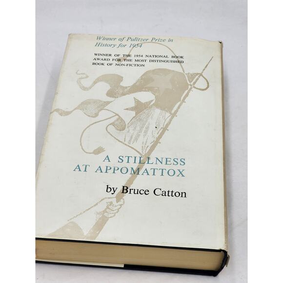 A Stillness At Appomattox By Bruce Catton Pulitzer Prize History Vintage 1957 - Picture 3 of 10